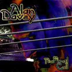 Alan Davey : The Final Call